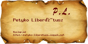 Petyko Liberátusz névjegykártya